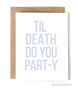 Till Death Do Us Party