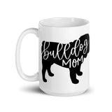 Bulldog Mom Mug